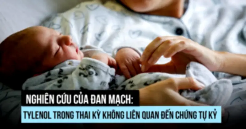Nghiên cứu mới về Tylenol và chứng tự kỷ: Kết quả gây tranh cãi và những cảnh báo quan trọng