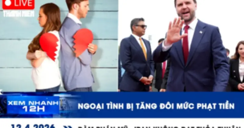 Ngoại tình bị tăng đôi mức phạt, đàm phán Mỹ - Iran không đạt thỏa thuận