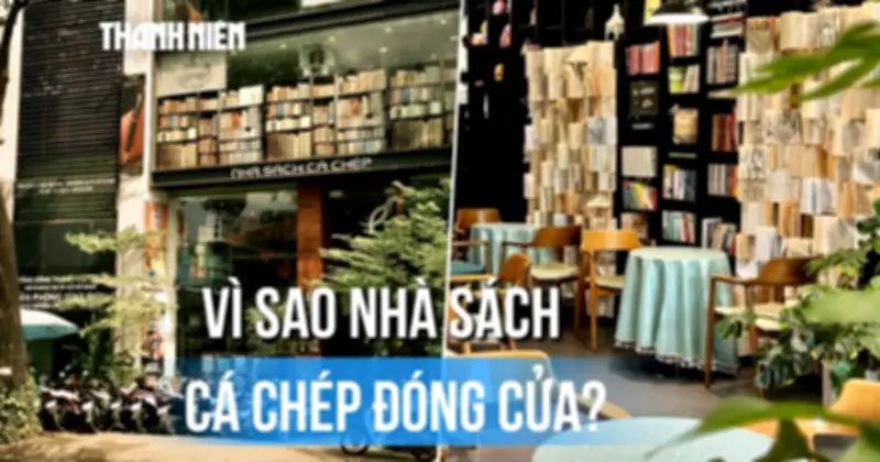 Nhà sách Cá Chép đóng cửa sau 13 năm: Tiếc nuối 'ốc đảo văn hóa' giữa Sài Gòn
