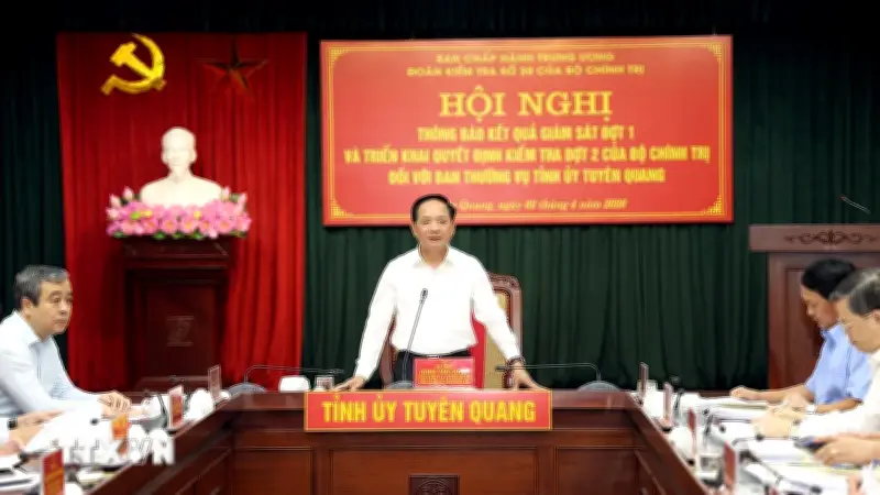 Đoàn kiểm tra Bộ Chính trị làm việc với Ban Thường vụ Tỉnh ủy Tuyên Quang