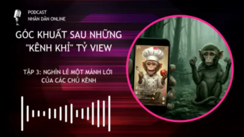 Podcast trại tù binh: Nghìn lẻ một mảnh lời của các chủ kênh