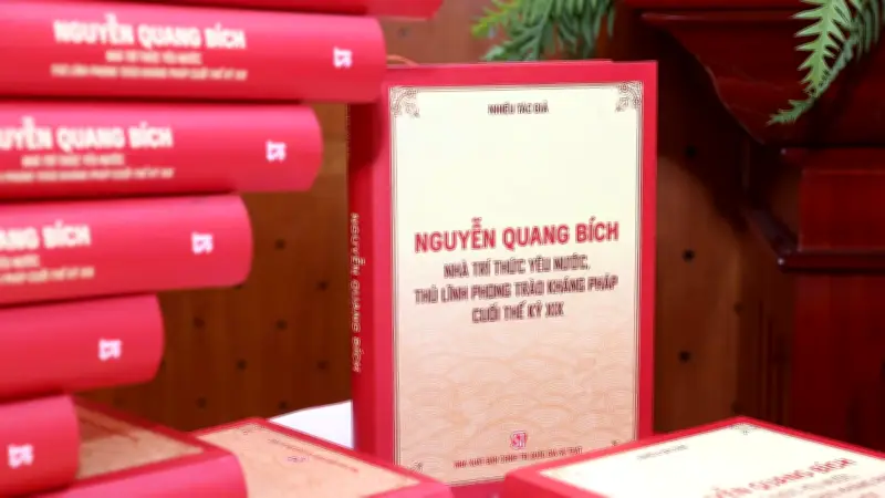 Ra mắt sách về Nguyễn Quang Bích - Nhà trí thức yêu nước kiệt xuất cuối thế kỷ XIX