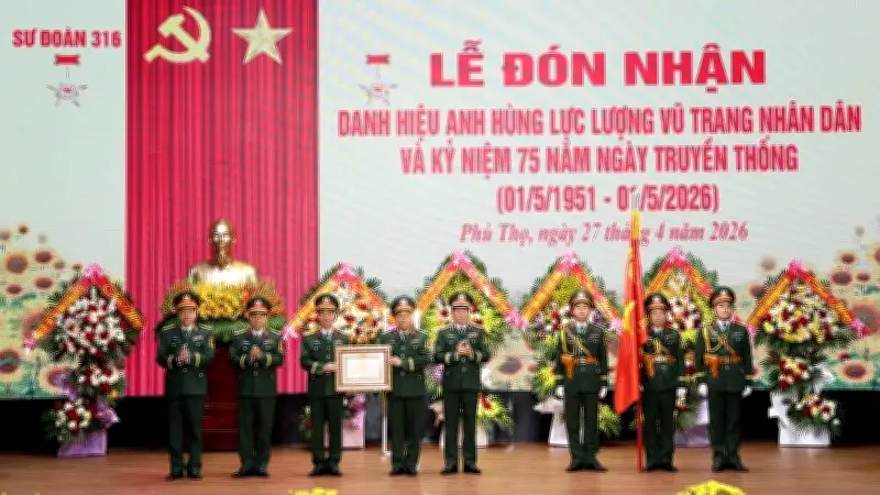 Sư đoàn 316 đón nhận danh hiệu Anh hùng Lực lượng vũ trang nhân dân lần thứ hai
