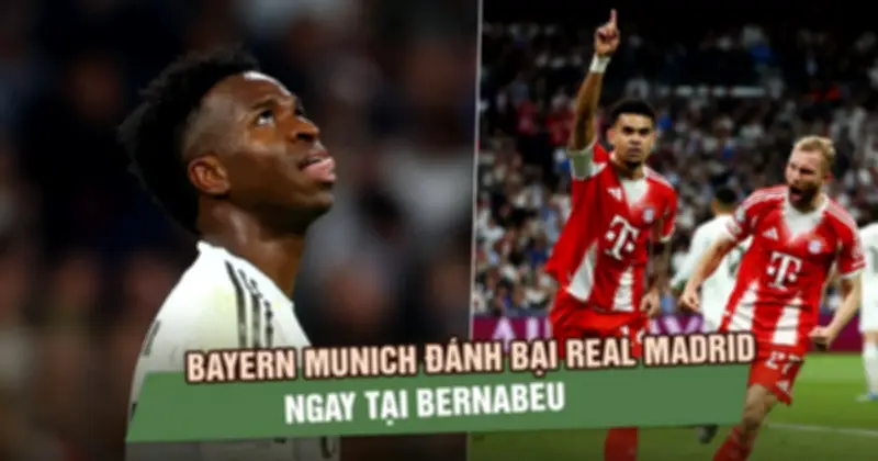 Sai lầm của Vinicius khiến Real Madrid thua đau trước Bayern Munich