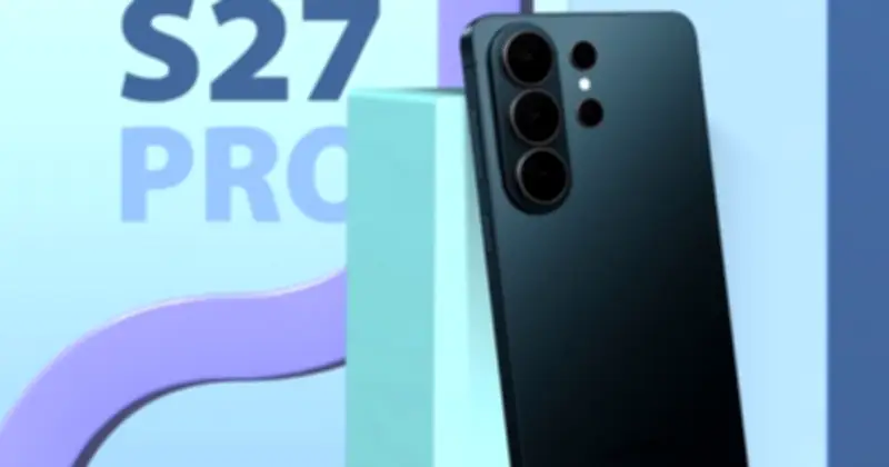 Samsung Galaxy S27 Pro: Phiên bản cao cấp mới không S Pen, chiến lược cạnh tranh Apple