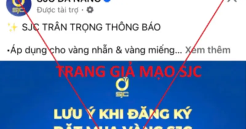 SJC cảnh báo: Fanpage Facebook chính thức bị tấn công, khách hàng cần cảnh giác lừa đảo