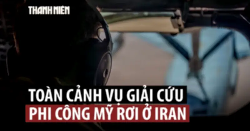 Tiết Lộ Chi Tiết Cuộc Giải Cứu Phi Công Mỹ Trên Tiêm Kích F-15 Bị Iran Bắn Hạ