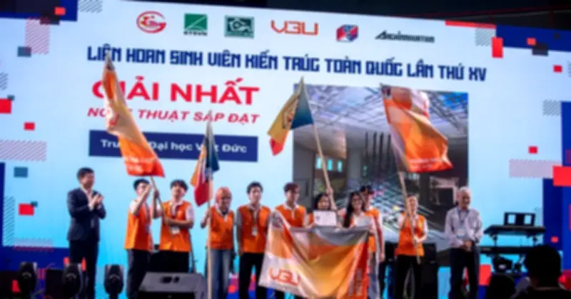 Trường Đại học Việt Đức Đoạt Giải Nhất Liên Hoan Sinh Viên Kiến Trúc Toàn Quốc