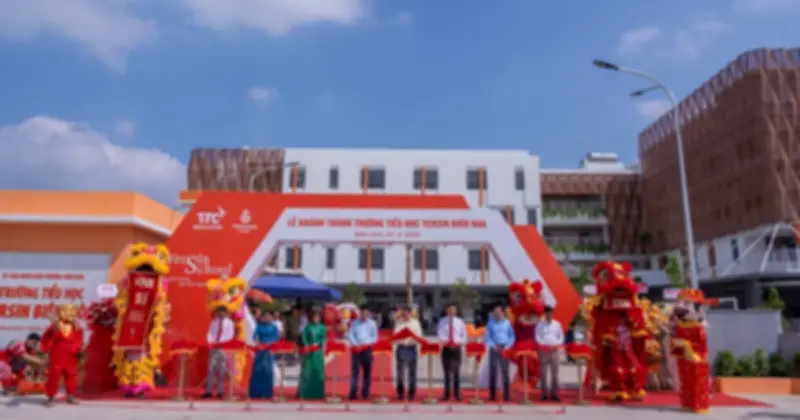 Trường Tiểu Học Yersin Biên Hòa Khánh Thành, Hướng Đến Môi Trường Giáo Dục Hạnh Phúc Toàn Diện