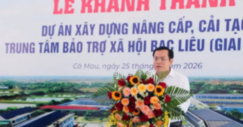 Trung tâm Bảo trợ xã hội Bạc Liêu giai đoạn 2 khánh thành tại Cà Mau