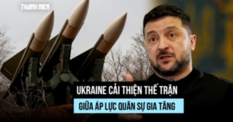 Ukraine Cải Thiện Thế Trận Trước Nga, Tình Hình Tiền Tuyến Tốt Nhất Trong 10 Tháng