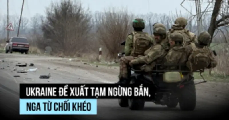 Ukraine đề xuất ngừng bắn lễ Phục Sinh, Nga nói gì về đề nghị này?