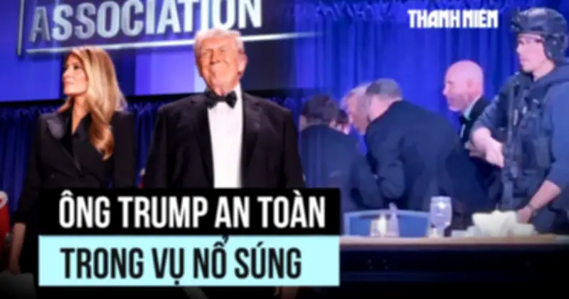 Vợ chồng Tổng thống Trump an toàn trong vụ nổ súng tại sự kiện, một người bị bắt