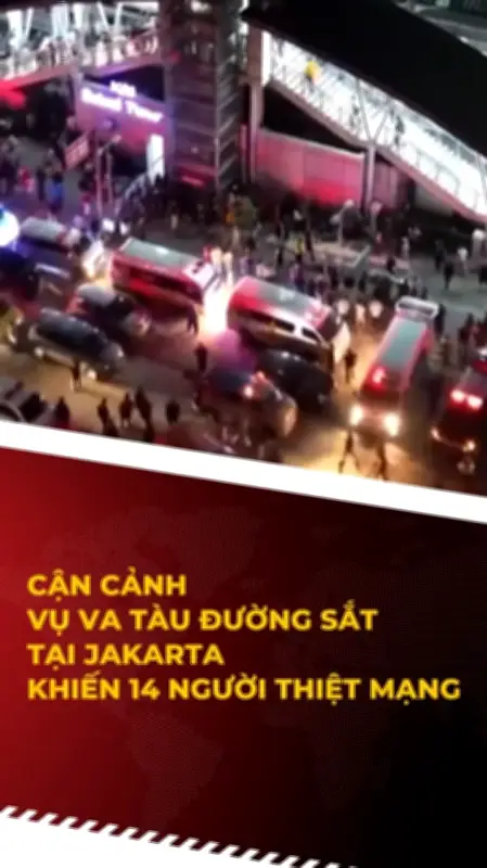 Vụ va chạm tàu hỏa thảm khốc tại Jakarta khiến 14 người thiệt mạng