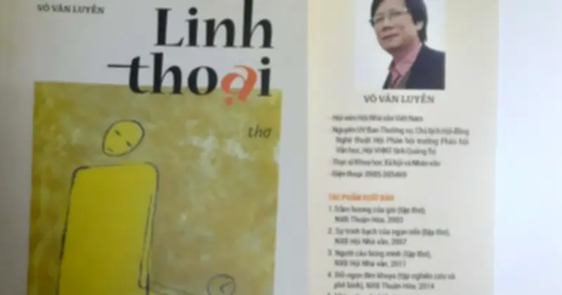 Võ Văn Luyến và gánh nợ thơ: Hành trình sáng tạo từ ký ức đến hiện thực