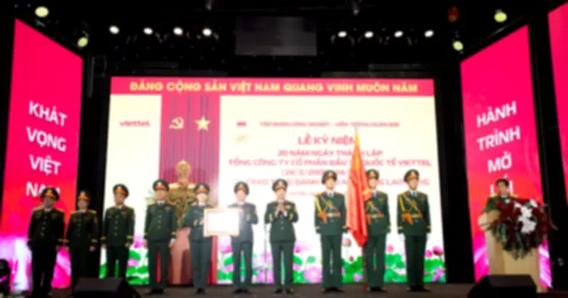 Viettel Global: 20 Năm Chinh Phục Toàn Cầu Và Vinh Danh Anh Hùng Lao Động