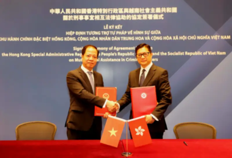 Việt Nam và Hồng Kông ký Hiệp định tương trợ tư pháp về hình sự quan trọng