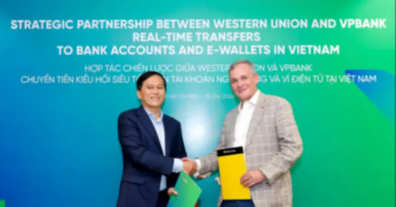 VPBank hợp tác Western Union, mở ra kỷ nguyên kiều hối số siêu tốc tại Việt Nam