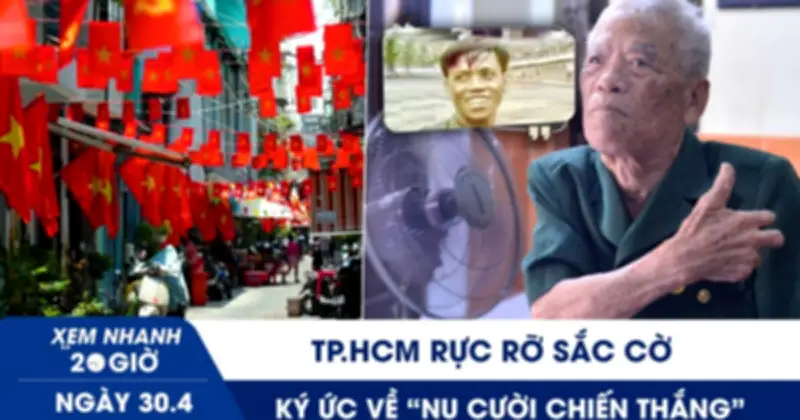 Xem nhanh 20h: TP.HCM rực rỡ cờ đỏ, ký ức chiến thắng và World Cup 2026