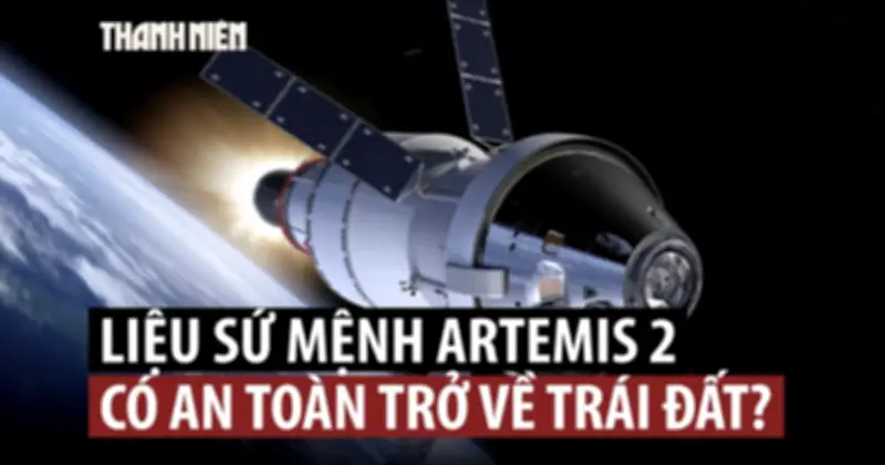 Yếu tố then chốt nào giúp đội bay NASA về Trái Đất an toàn sau hành trình Mặt Trăng?