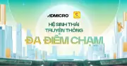 ADMICRO và Chicilon Media hợp tác xây dựng hệ sinh thái truyền thông đa điểm chạm