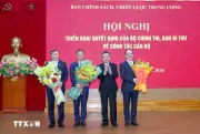 Ban Chính sách Chiến lược Trung ương công bố quyết định quan trọng về công tác cán bộ