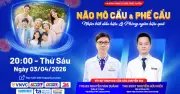 Cảnh báo: Não mô cầu và phế cầu - Bệnh nguy hiểm dễ bùng phát trong cộng đồng