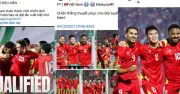 Fanpage FIFA, AFC bất ngờ khen ngợi đội tuyển Việt Nam sau chiến thắng Malaysia