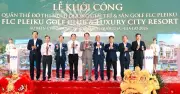 FLC Pleiku: Quần Thể Đô Thị Nghỉ Dưỡng Và Sân Golf Lớn Nhất Tây Nguyên Khởi Công