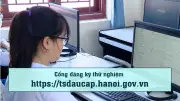 Hà Nội chính thức thử nghiệm đăng ký dự thi lớp 10 trực tuyến