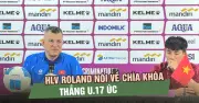 HLV Roland nhận định về chìa khóa thắng U17 Việt Nam tại giải Đấu Malaysia