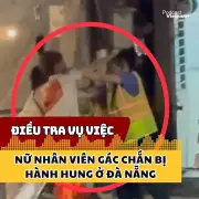 Điều tra vụ nữ nhân viên gác chắn bị hành hung khi làm nhiệm vụ ở Đà Nẵng