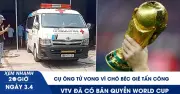 Thương tâm: Cụ ông 83 tuổi tử vong do chó béc giê tấn công và VTV chính thức sở hữu bản quyền World Cup 2026