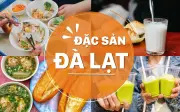 Top 10 điểm đến trong nước được tìm kiếm nhiều nhất dịp nghỉ lễ: Ăn gì, mua quà gì ở Đà Lạt?