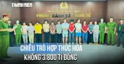 Triệt phá đường dây 326 công ty ma hợp thức hóa đơn không 3.800 tỉ đồng