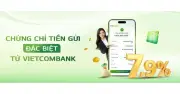 Vietcombank Phát Hành Chứng Chỉ Tiền Gửi Trực Tuyến Với Lãi Suất Lên Đến 7,9%/Năm