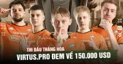 Virtus.Pro bất ngờ thăng hạng, thu về gần 4 tỷ đồng tiền thưởng