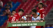 Xuân Sơn tỏa sáng, Nam Định thắng dễ Hà Tinh tại V.League 2024
