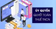 Ủy quyền quyết toán thuế TNCN: Người lao động vẫn có quyền được hoàn thuế