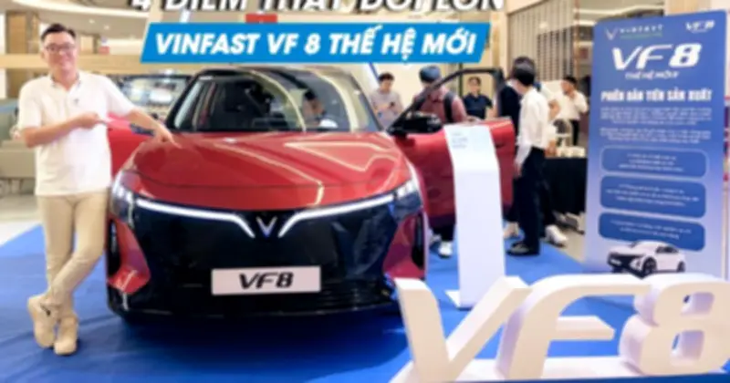 4 điểm thay đổi lớn trên VinFast VF 8 thế hệ mới