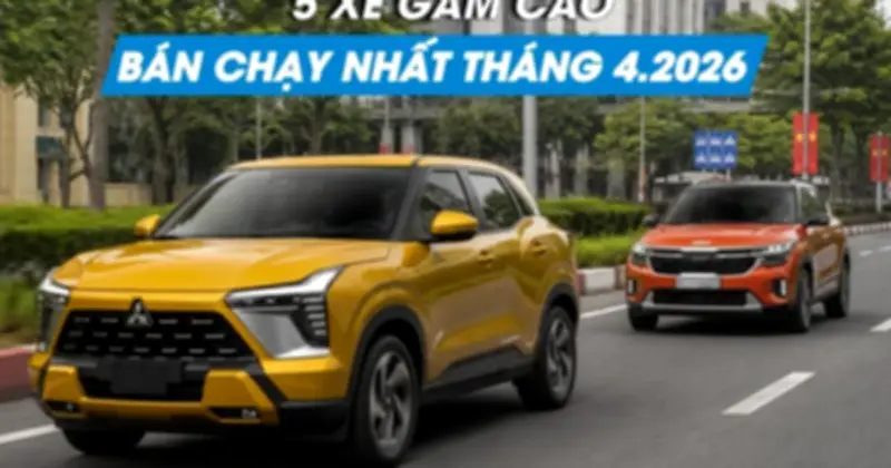 5 mẫu xe gầm cao bán chạy nhất tháng 4/2026: Toyota Yaris Cross dẫn đầu