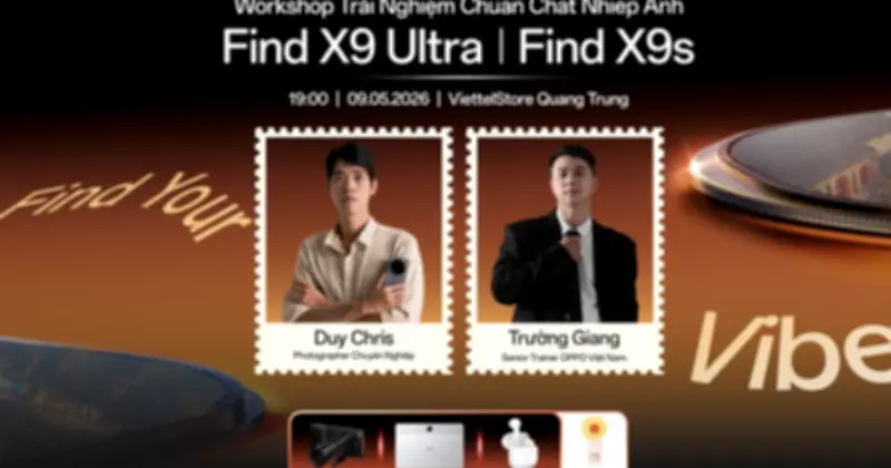 Bộ đôi OPPO Find X9 sắp có buổi trải nghiệm camera tại Hà Nội