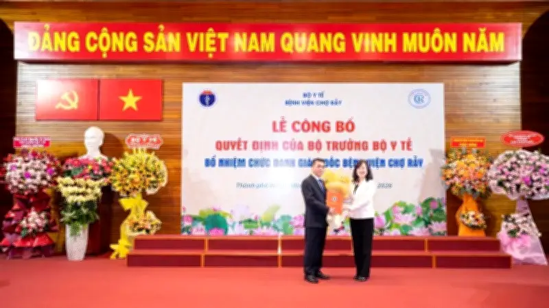 Bổ nhiệm Giám đốc Bệnh viện Chợ Rẫy, đặt mục tiêu thành bệnh viện kiểu mẫu vào năm 2030