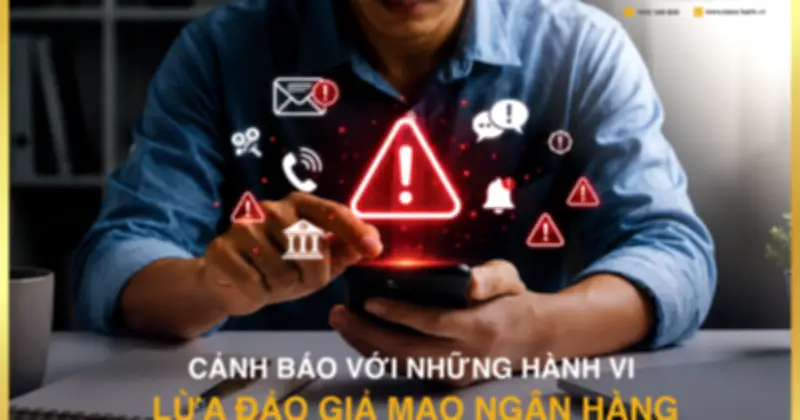 BAC A BANK cảnh báo 5 chiêu lừa đảo tài khoản ngân hàng mới