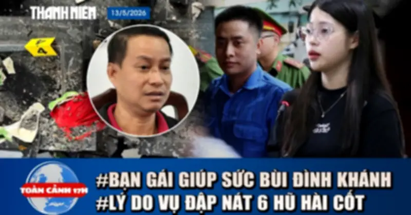 Bản tin 17h: Bùi Đình Khánh xóa dấu vết bỏ trốn, đập hài cốt vợ hờ