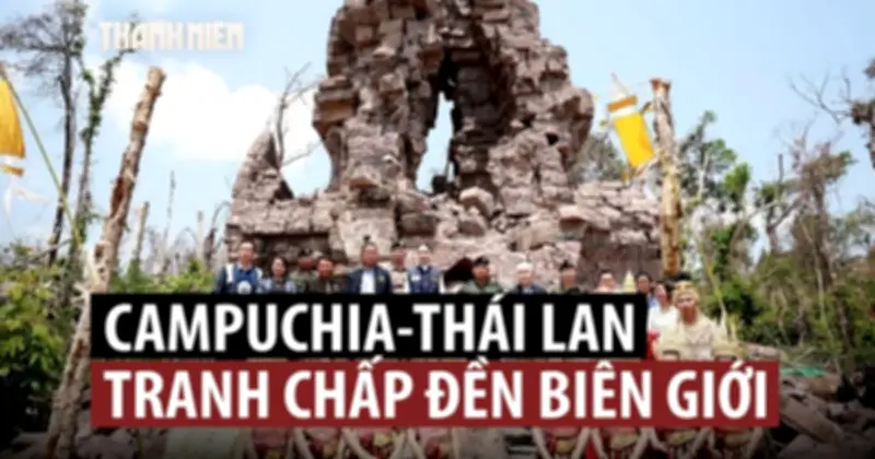 Campuchia phản đối Thái Lan đăng ký di tích đền cổ trên biên giới tranh chấp