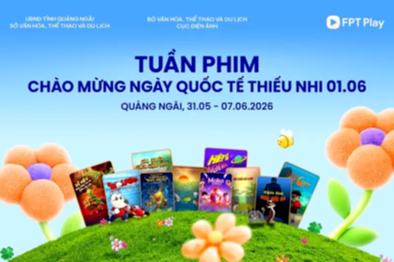 Cục Điện ảnh và FPT Play chiếu miễn phí hơn 20 phim hoạt hình mừng 1/6