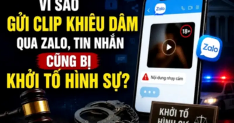 Chồng gửi clip nhạy cảm vợ chồng cho bạn: Vợ không đồng ý, có thể bị xử lý hình sự