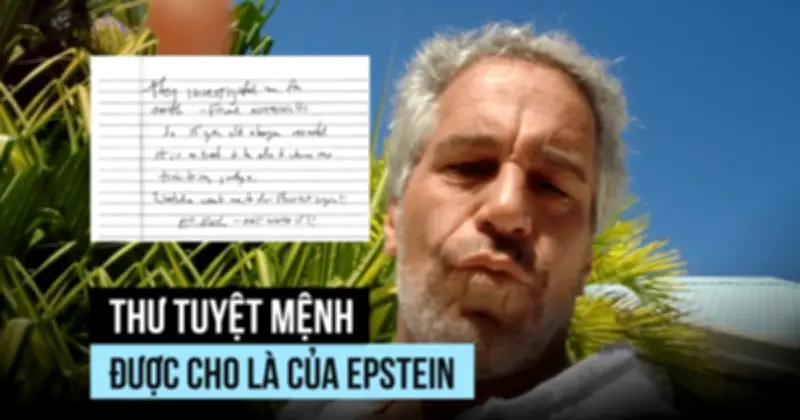 Công bố thư tuyệt mệnh được cho là của trùm tình dục Epstein