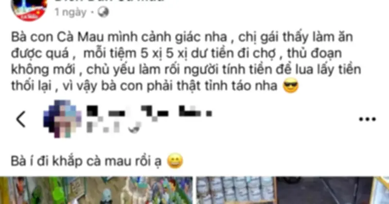 Cảnh báo chiêu trò 'đánh lạc hướng' lấy tiền tại các tiệm buôn ở Cà Mau